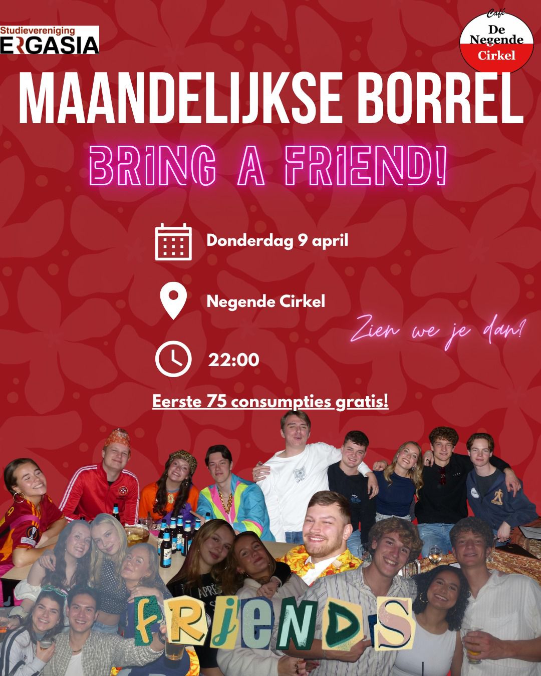 Maandelijkse Borrel "Bring Your Friend"